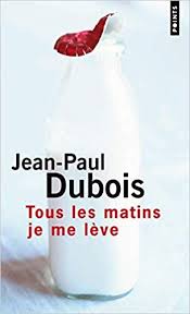 De l'ombre à la lumière, 2017. Tous Les Matins Je Me Leve Collection Points Amazon Co Uk Dubois Jean Paul 9782020237383 Books