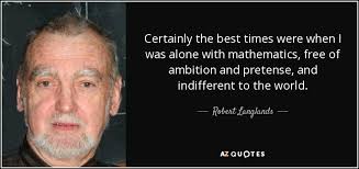 QUOTES BY ROBERT LANGLANDS
