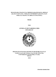 Akta warisan negara 2005 (akta 645) garis panduan pemuliharaan bangunan warisan jabatan warisan negara Top Pdf Pelestarian Bangunan Bersejarah Di Kota Medan Kajian Tentang Peranan Pemerintah Kota Dan Peranan Badan Warisan Sumatera 123dok Com