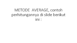Fifo (first in first out). Menghitung Nilai Persediaan Barang Fifo Lifo Average Harga