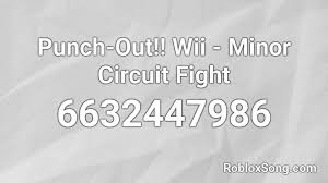 Unlockables · champions mode · unlock character audio · unlock donkey kong for exhibition · unlock each boxer's intro in the gallery mode · unlock headgear · unlock . Punch Out Wii Minor Circuit Fight Roblox Id Roblox Music Codes