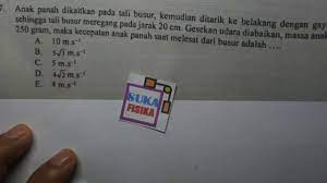 Maybe you would like to learn more about one of these? Soal Fisika Anak Panah Jawabanku Id