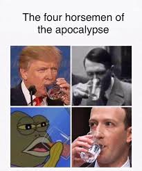The Four Horsemen Of The Apocalypse Memes