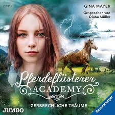 Pferdeflüsterer-Academy .Zerbrechliche Träume: Müller,Diana: Amazon.it: CD  e Vinili}
