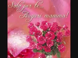 Le 10 canzoni perfette per la. A Te Mamma Auguri Di Cuore Festa Della Mamma Youtube