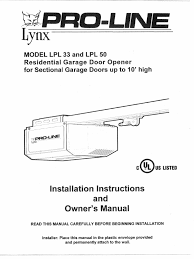 When the door raises is won't stop until it hits the machine itself. Lynx 455 Lpl Manual