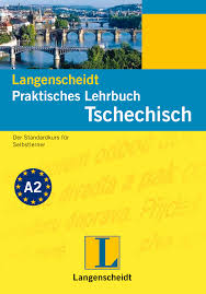 Verím, že ti moja maska proti čiernym bodkám pomôže. Alena Aigner Langenscheidt Praktisches Lehrbuch Tschechisch 2007