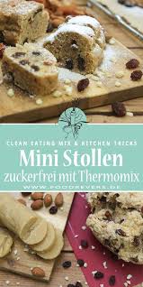 Gesundes Stollen Konfekt Und Mini Stollen Zuckerfrei Mit Clean Eating Foodrevers Rezept Lebensmittel Essen Zuckerfrei Stollen Rezept