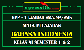 160 downloads 980 views 409kb size. Rpp Bahasa Indonesia 1 Lembar Sma Kelas Xi Untuk Semester 1 Dan 2 Nyumplik Com
