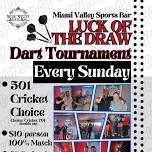 Becca’s LOTD Dart Tournament every Sunday at MVSB