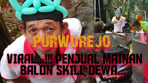 Sekarang dia adalah randika, penjual mie ayam pinggir jalan. Viral Penjual Balon Maianan Skill Tingkat Dewa Purworejo Youtube