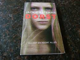 ≥ Jackie Bateman : Dorst 9789023485070 thriller — Thrillers — Marktplaats