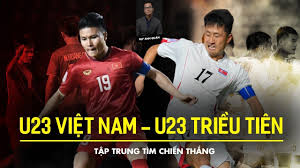 Tin tức về thể thao. U23 Viá»t Nam U23 Triá»u Tien Táº­p Trung Tim Chiáº¿n Tháº¯ng Youtube
