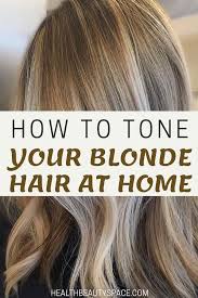 Now You Can Tone Your Blonde Hair At Home Just By Following This Simple Step By Step Tutorial Tonehair Blonde Hair At Home Dyed Blonde Hair Dying Hair Blonde