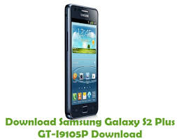 Download Samsung Galaxy S2 Plus Gt I9105p Firmware Samsung Galaxy 2 Samsung Galaxy Galaxy S2