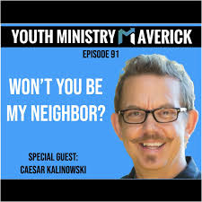 Youth Ministry Maverick: Hosted by Jeff Harding