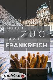 Mit Zug Und Bus Nach Frankreich Fahrradmitnahme Zugverkehr Im Land Frankreich Frankreich Urlaub Frankreich Paris