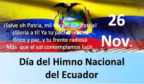 Iv cedió al fin la fiereza española, y hoy, ¡oh patria!, tu libre existencia es la noble y magnífica herencia que nos dio el heroísmo feliz: Dia Del Himno Nacional Del Ecuador Coloquio Manta Siglo Xxi