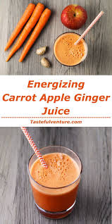 This Carrot Apple Ginger Juice Is So Energizing Tastefulventure Com Juicing Recipes Healthy Juices Healthy Drinks