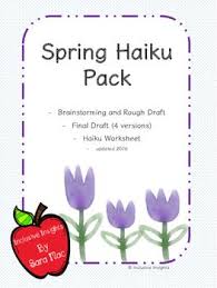 Spring Haiku Poetry Packet Worksheet And Templates Writing Workshop Haiku Poetry Haiku