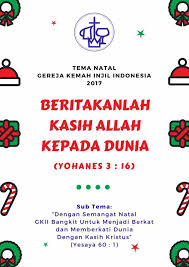 Gkii Pusat Tema Natal Gkii 2017 Beritakanlah Kasih Facebook Tentukan tema dan sub tema untuk dekorasi natal anda tahun ini.