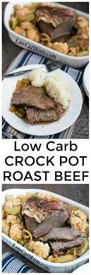 Low Carb Crock Pot Roast Beef Roast Beef Recipes Crockpot Roast Beef Roast Crock Pot