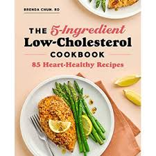 We all love to indulge in chocolate but unlike most chocolate recipes this one is made with low fat buttermilk. Buy The 5 Ingredient Low Cholesterol Cookbook 85 Heart Healthy Recipes Paperback April 13 2021 Online In Indonesia 1647399785