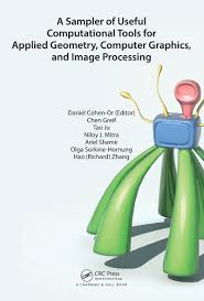 It is also one of the applications of digital image processing. A Sampler Of Useful Computational Tools For Applied Geometry Computer Graphics And Image Processing Foundations For Computer Graphics Vision And Image Processing Cohen Or Daniel Greif Chen Ju Tao Mitra Niloy J Shamir