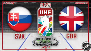 2021 iihf ice hockey world championship in riga, latvia. Grossbritannien Slowakei Hauptrunde 2021 Iihf Ice Hockey World Championship Youtube