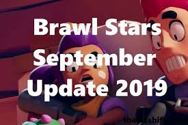 Procuramos que esta sea sencilla de entender ¿qué te ha parecido esta tier list de brawl stars? Brawl Stars September Update 2019 Release Date Summary