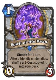 Or hearthcards card by typing its id (e.g 9b5fff54 ). Spirit Of The Dead Hearthstone Top Decks