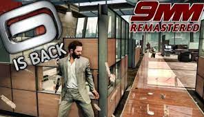 Put the room filled with criminals. 9mm Apk Remastered Android Game Online Information 24 Hours