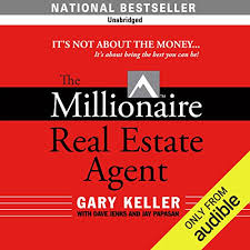 The Millionaire Real Estate Agent Horbuch Download Von Gary Keller Dave Jenks Jay Papasan Audible De Gelesen Von Kyle Hebert