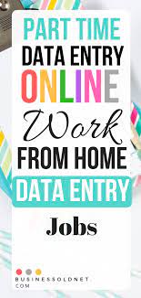 Part Time Data Entry Online Work From Home Data Entry Jobs Data Entry Jobs Entry Jobs Online Jobs From Home