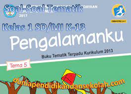 Jika ingin mengerjakan soal pilihan gandanya secara online dengan langsung ternilai secara online, silahkan dicoba : Soal Soal Tematik Tema 5 Pengalamanku Kelas 1 Sd Mi Subtema 1 2 3 Dan 4 K 13 Revisi 2017 Dunia Pendidikan