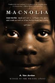 M-A-C-N-O-L-I-A by A. Van Jordan