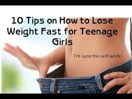 Stop looking for the best solutions, just complete the quiz and find out. 10 Tips On How To Lose Weight Fast For Teenage Girls Youtube
