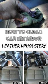 How To Clean Car Interior Leather Upholstery Car Cleaner Interior Cleaning Car Interior Car Cleaning