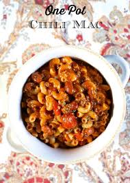 One Pot Chili Mac No Boil Plain Chicken