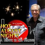 A Tribute to Neil Diamond: Hot August Nights