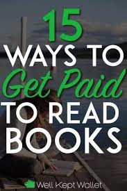 Get Paid To Read Books 13 Sites To Make Money Reading Reviewing Welcome In 2020 Earn Money From Home Books To Read How To Get Money