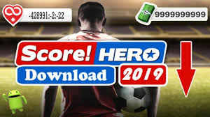 Score Hero 2019 Offline Android Mod Apk Download In 2019
