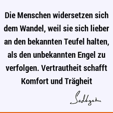 Andern Zitate Veranderung Andern Spruche Aphorismen Bildzitate