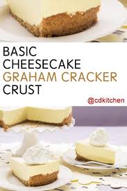Basic Cheesecake Graham Cracker Crust Save This Recipe For Your Holiday Baking Needs This Graham Basic Cheesecake Basic Cheesecake Recipe Cheesecake Recipes