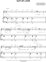 Def jam recordings serviced it to contemporary hit radio on january 29, 2019, as the third single from cara's second studio album the pains of growing (2018). Alessia Cara Out Of Love Sheet Music In G Major Transposable Download Print Sku Mn0196108