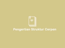 Maybe you would like to learn more about one of these? Struktur Cerpen Pengertian Kerangka Ciri Ciri
