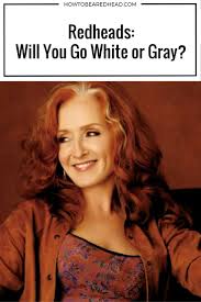 Instead of transitioning to grey, our hair turns white — you know, that color you've always wanted to experiment with but never had the courage. Redheads Will You Go White Or Gray The Answer And Why Bonnie Raitt Hair Turning White Red Hair