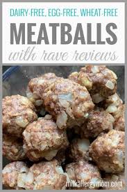 Famous Meatballs No Milk Egg Or Wheat Milk Allergy Mom Recipes Dairy Free Appetizers Dairy Free Meatballs Allergy Free Recipes