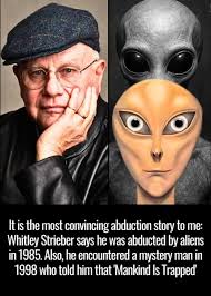 Has anyone met Whitley Strieber, author of horror novels and alien books,  in Austin?