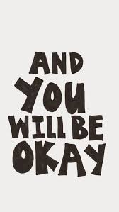 You Will Be Okay Cancer Quotes Iphone 6 Wallpaper Quotes Wallpaper Quotes
